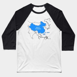 Funny China Map Define China Is West Taiwan Baseball T-Shirt